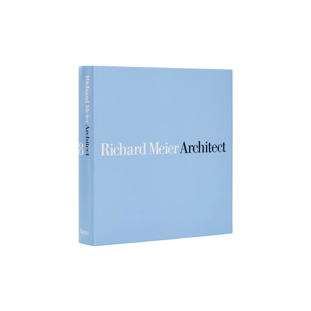 Rizzoli International Publications Richard Meier, Architect: Volume 8 (inbunden, eng)