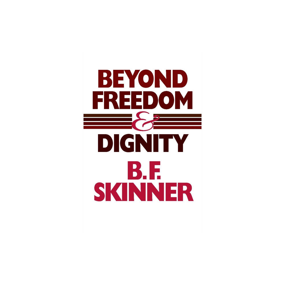 Hackett Publishing Co, Inc Beyond Freedom and Dignity (häftad, eng)