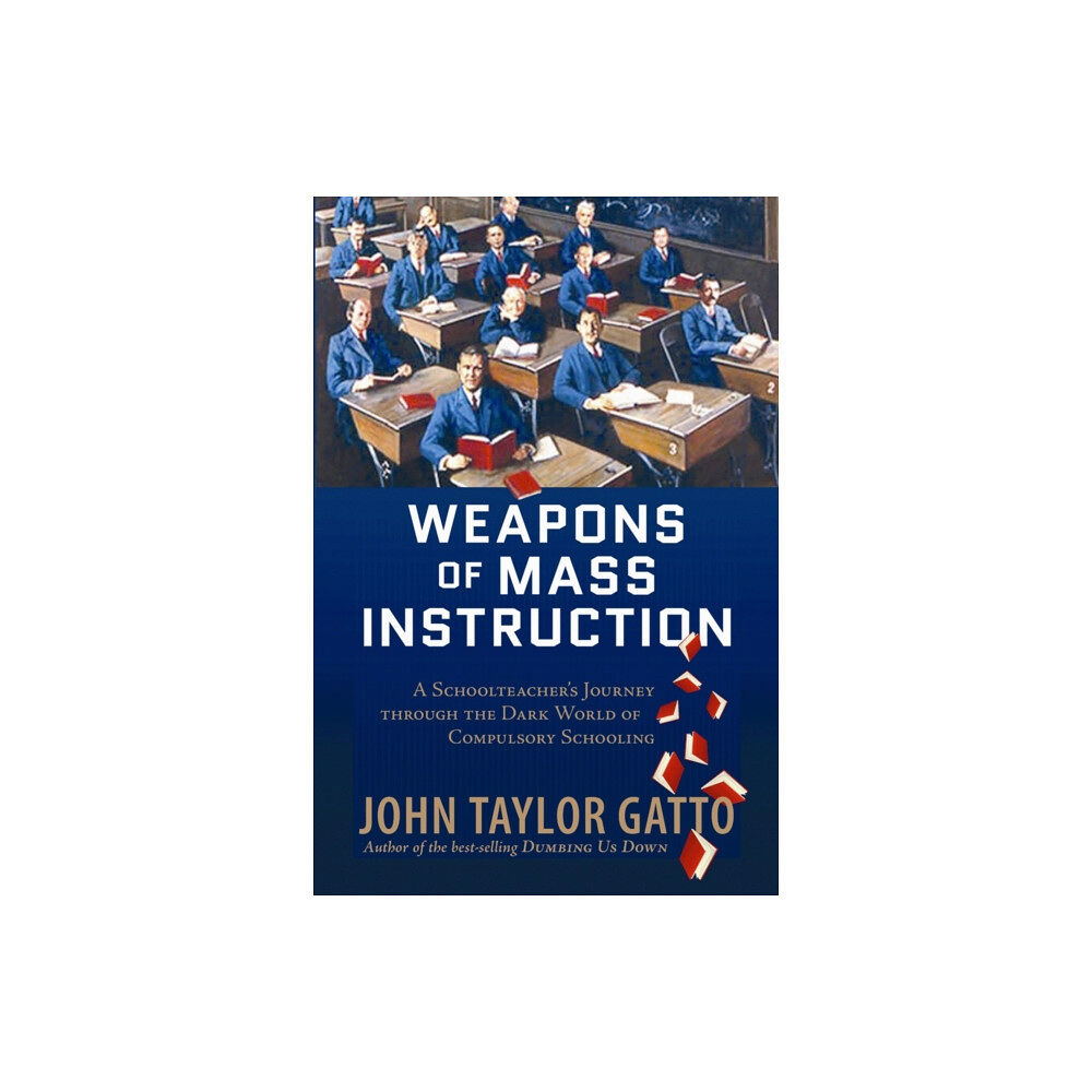 New Society Publishers Weapons of Mass Instruction (häftad, eng)