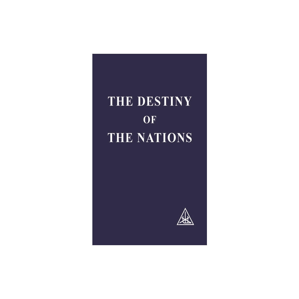 Lucis Press Ltd Destiny of the Nations (häftad, eng)