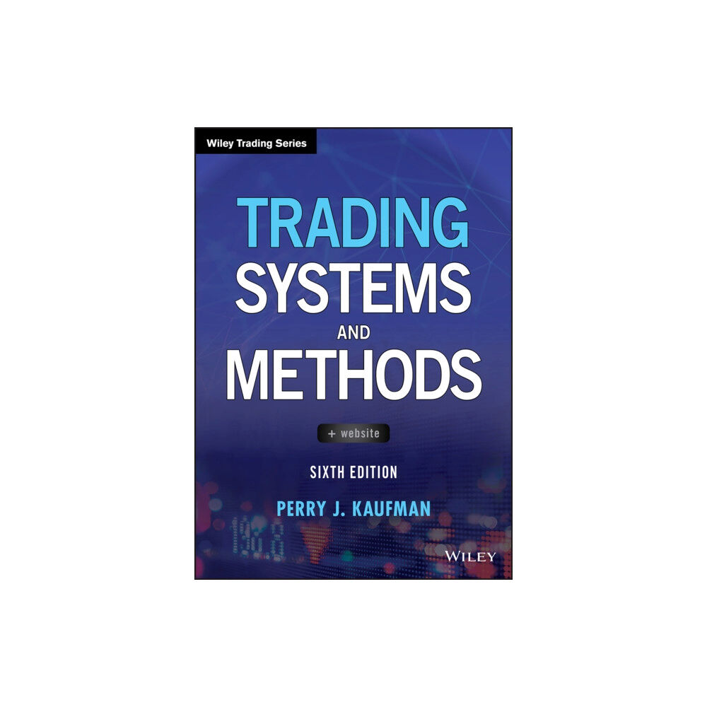 John Wiley & Sons Inc Trading Systems and Methods (inbunden, eng)