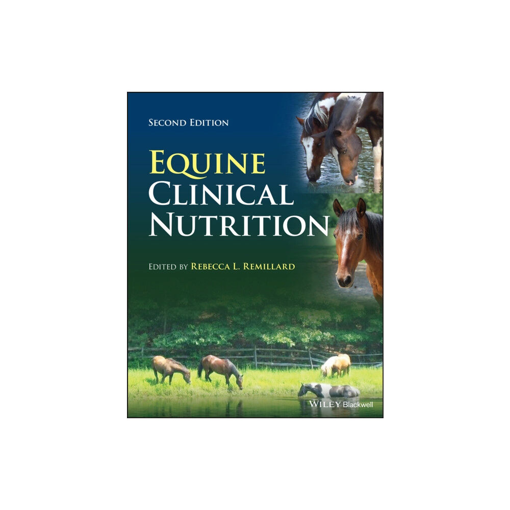 John Wiley And Sons Ltd Equine Clinical Nutrition (inbunden, eng)