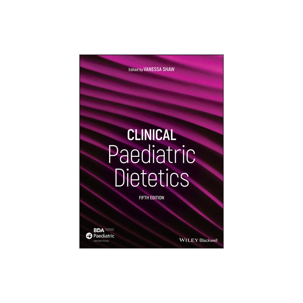 John Wiley And Sons Ltd Clinical Paediatric Dietetics (inbunden, eng)