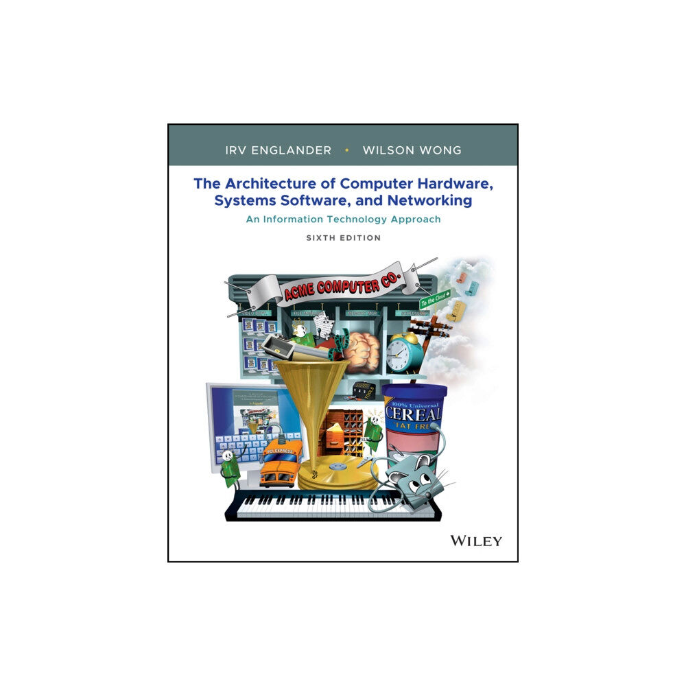 John Wiley & Sons Inc The Architecture of Computer Hardware, Systems Software, and Networking (häftad, eng)