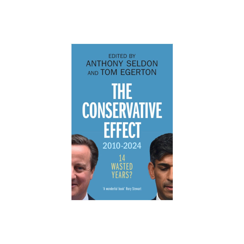Cambridge University Press The Conservative Effect, 2010–2024 (häftad, eng)