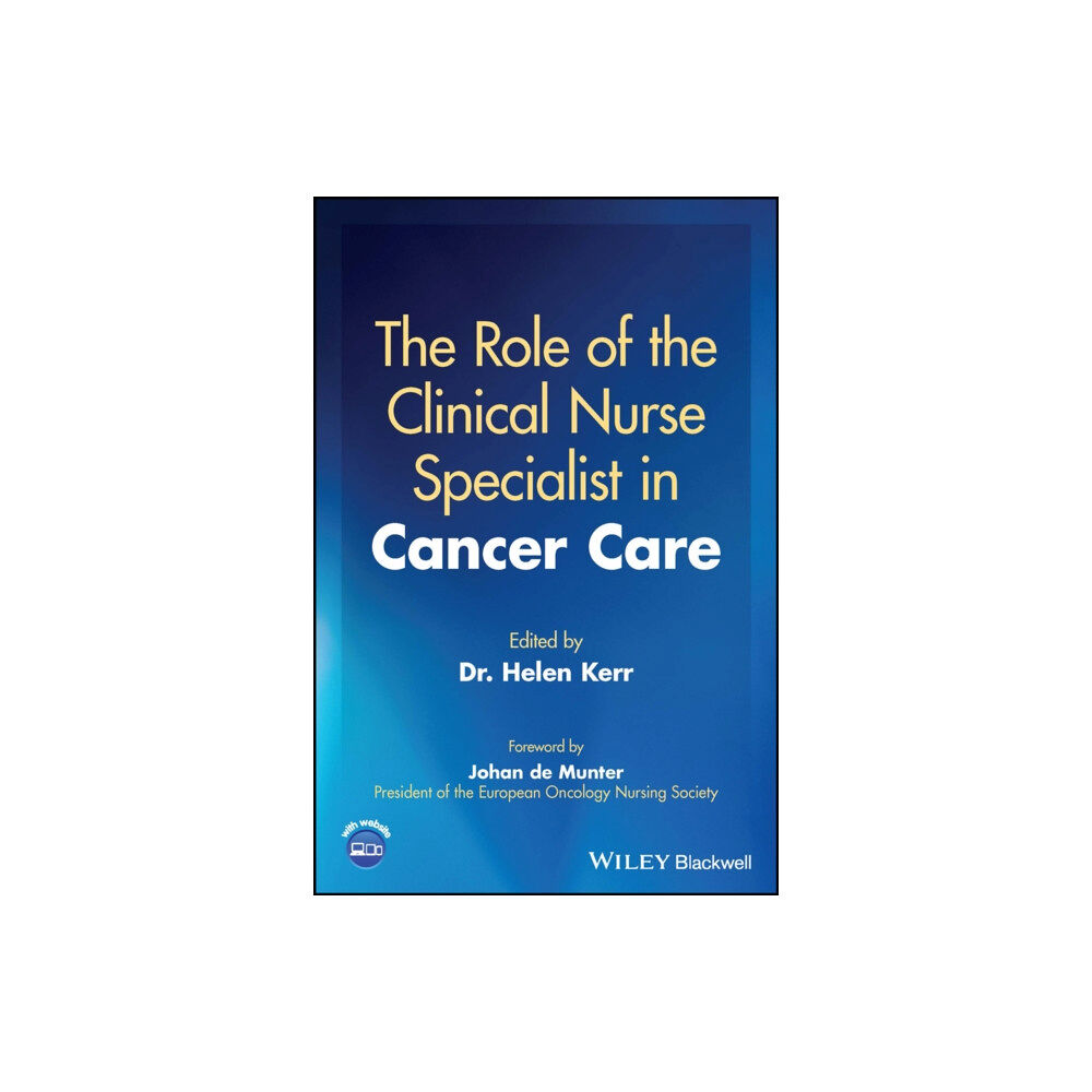 John Wiley And Sons Ltd The Role of the Clinical Nurse Specialist in Cancer Care (häftad, eng)