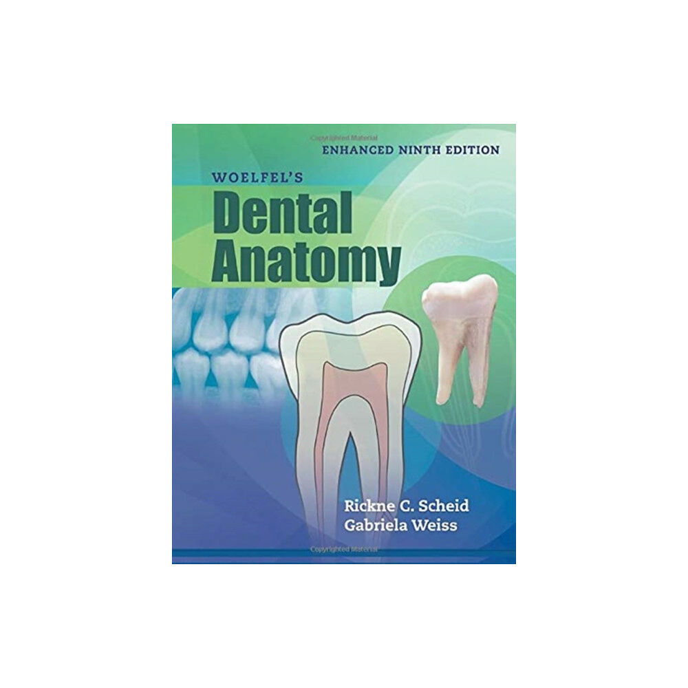 Jones and Bartlett Publishers, Inc Woelfel's Dental Anatomy, Enhanced Edition (inbunden, eng)