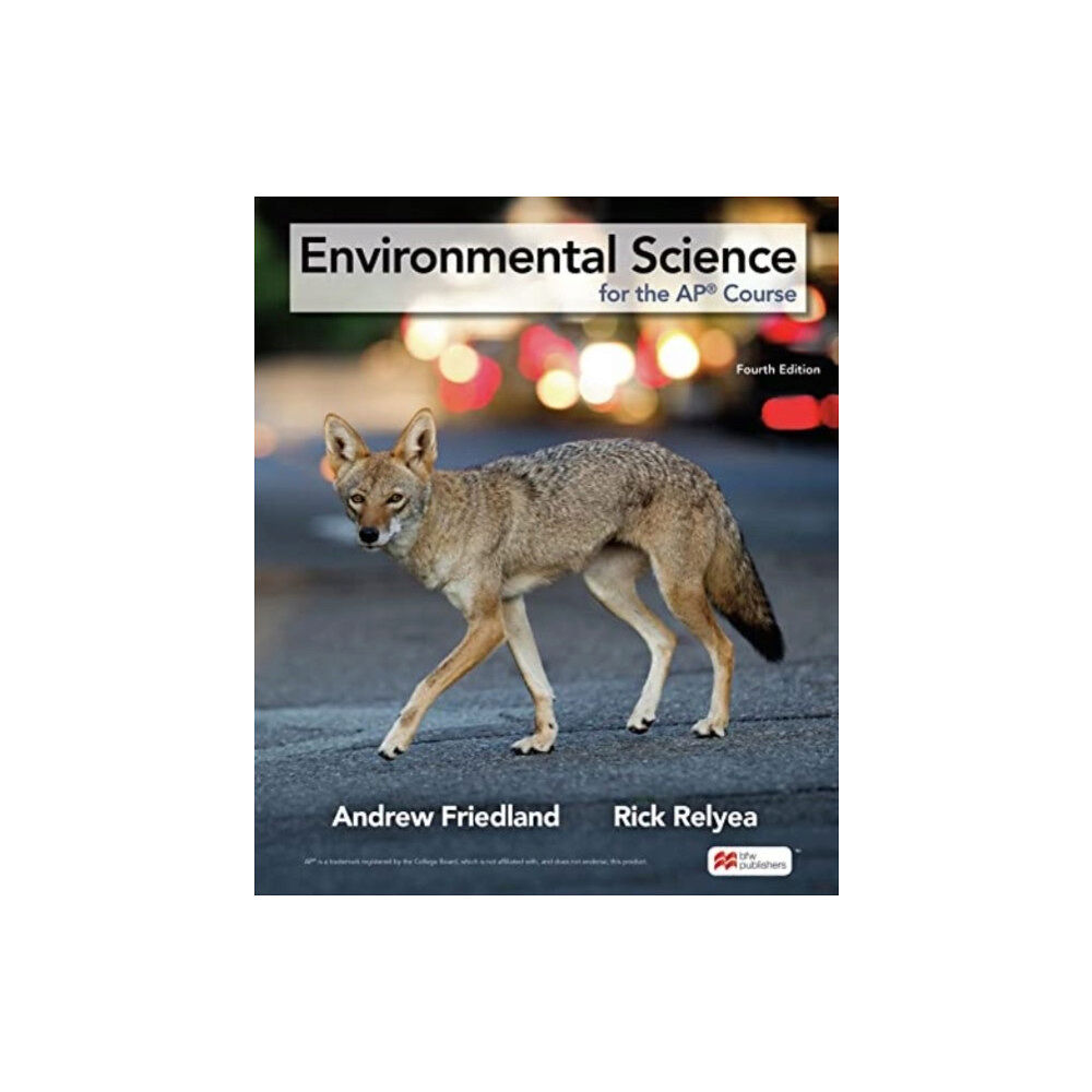 Macmillan Learning Environmental Science for the AP® Course (inbunden, eng)