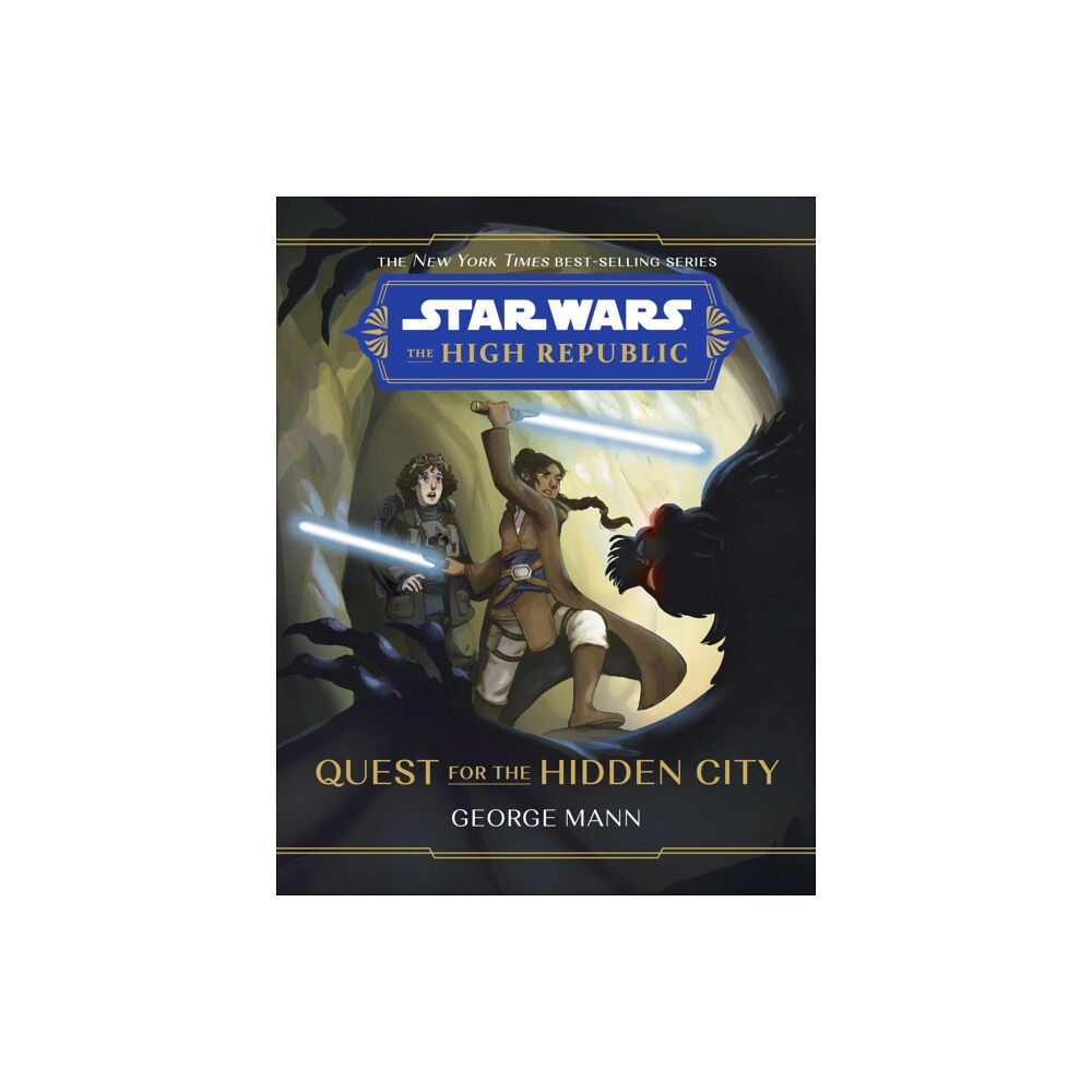 Disney Book Publishing Inc. Star Wars The High Republic: Quest For The Hidden City (inbunden, eng)