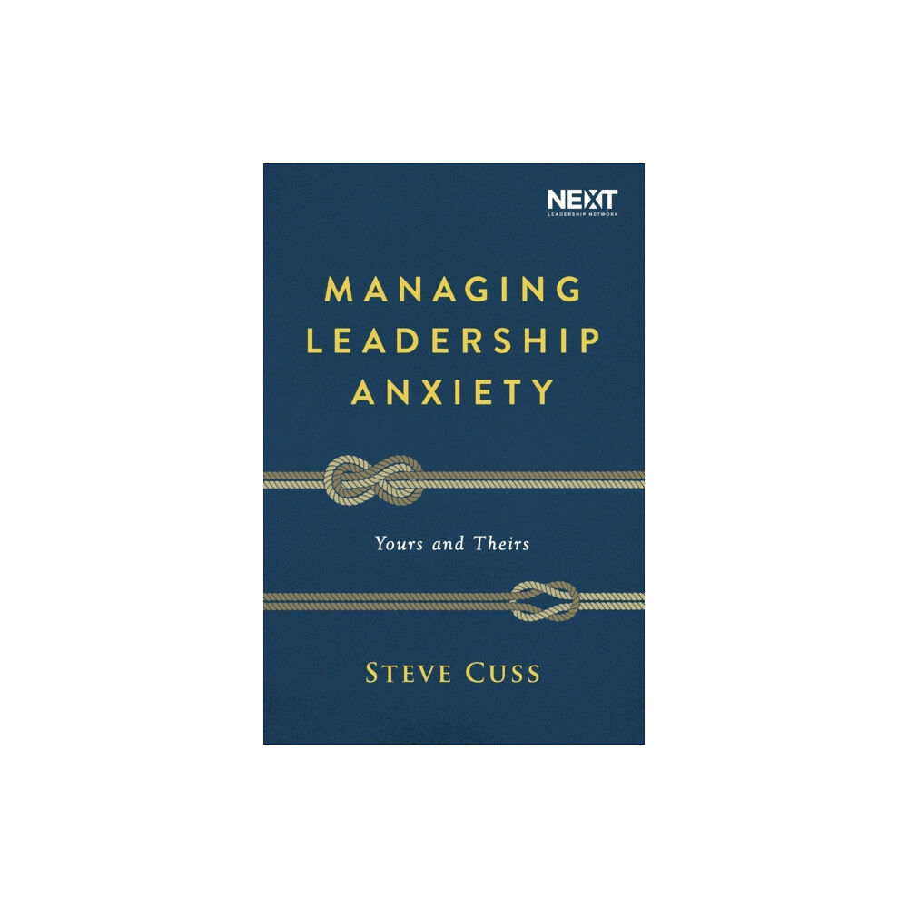 Thomas nelson publishers Managing Leadership Anxiety (häftad, eng)