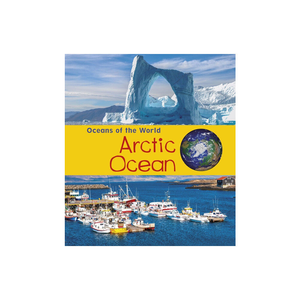 Capstone Global Library Ltd Arctic Ocean (häftad, eng)