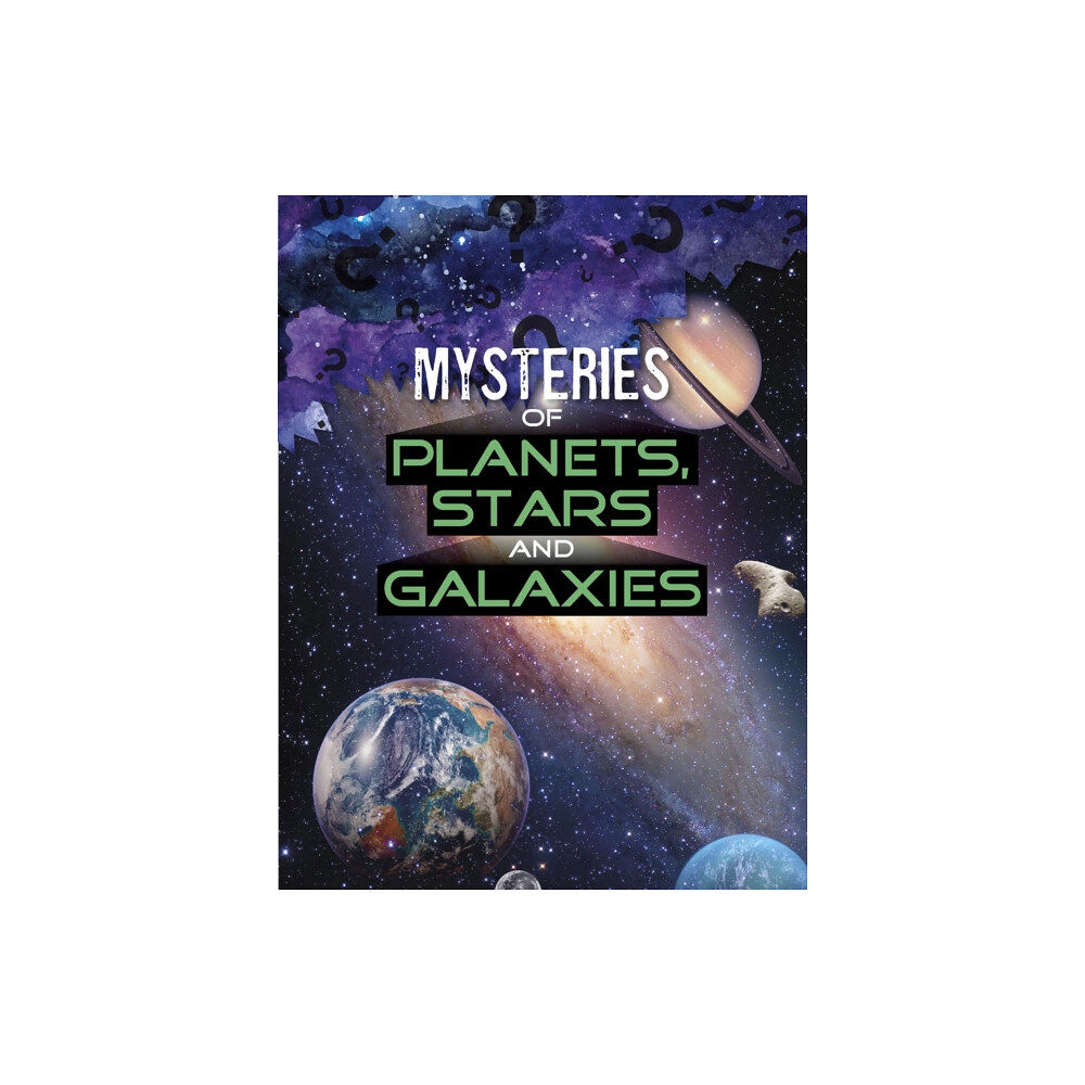 Capstone Global Library Ltd Mysteries of Planets, Stars and Galaxies (häftad, eng)