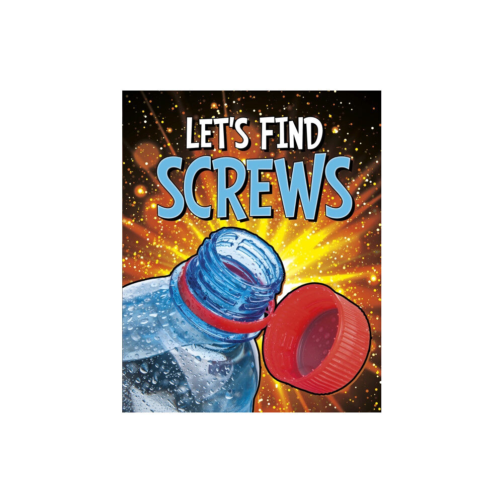 Capstone Global Library Ltd Let's Find Screws (häftad, eng)