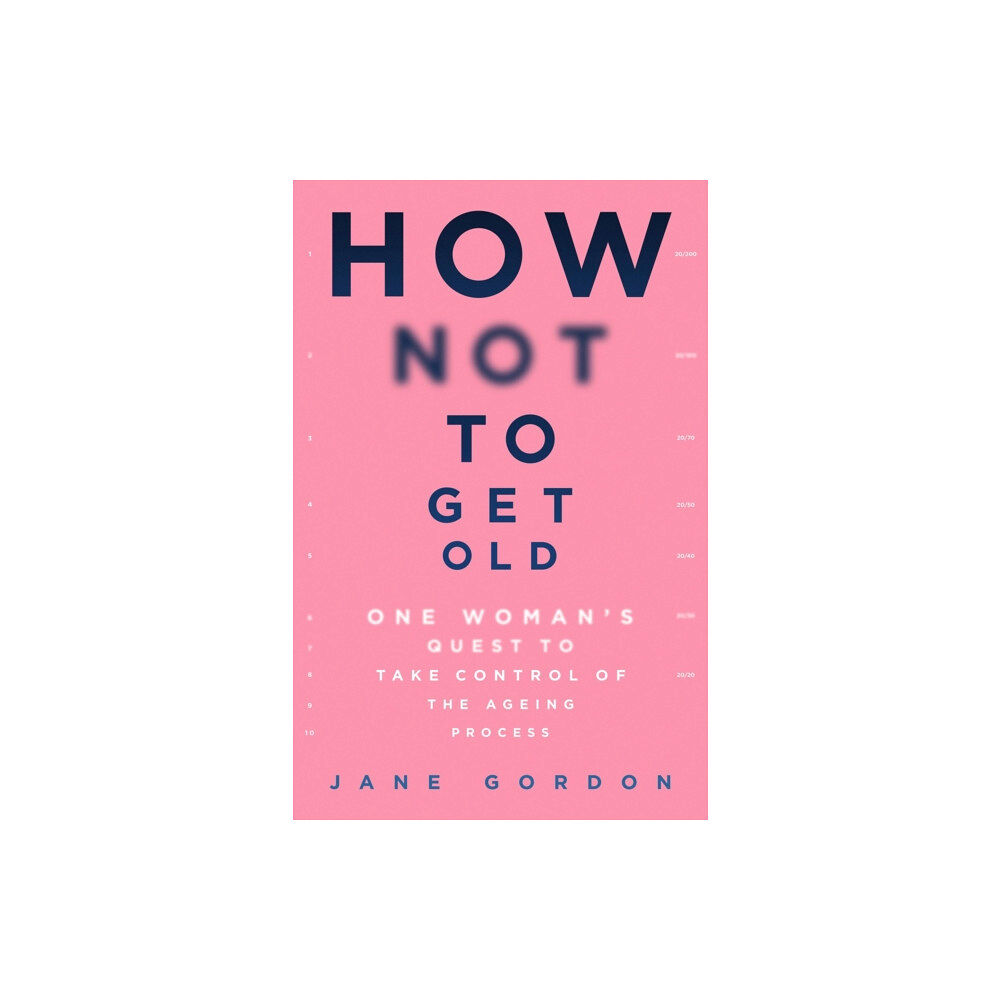 Orion Publishing Co How Not To Get Old (häftad, eng)