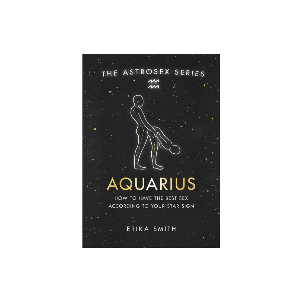 Orion Publishing Co Astrosex: Aquarius (inbunden, eng)