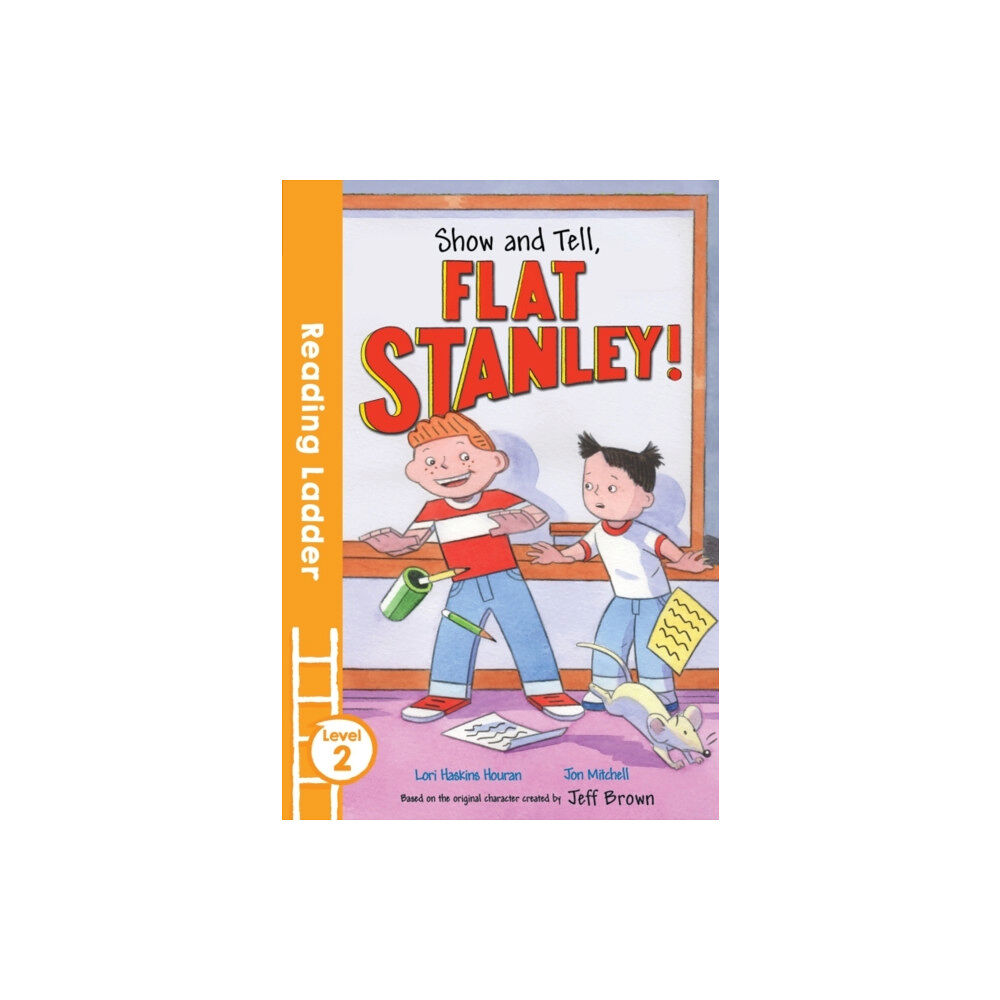HarperCollins Publishers Show and Tell Flat Stanley! (häftad, eng)