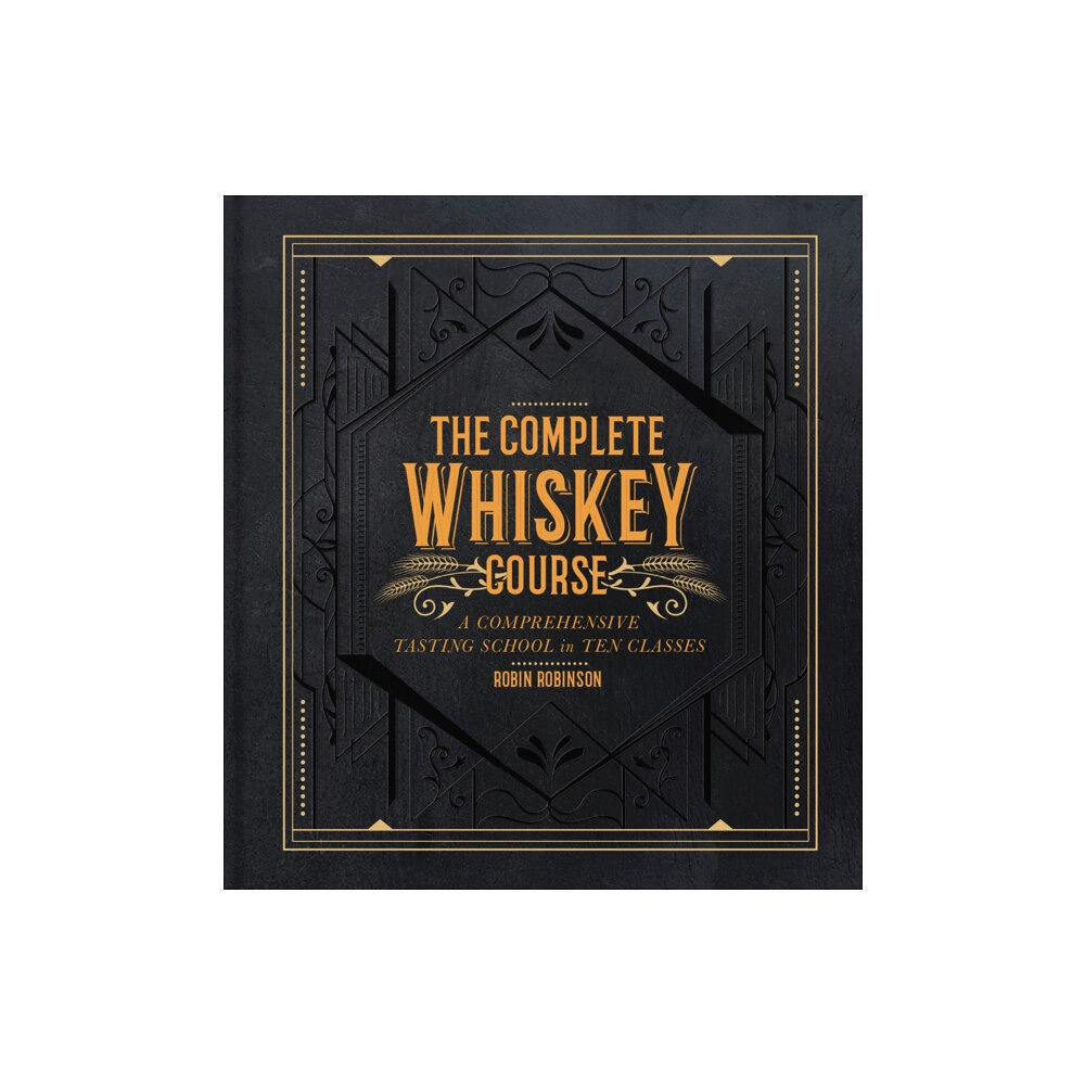 Union Square & Co. The Complete Whiskey Course (inbunden, eng)