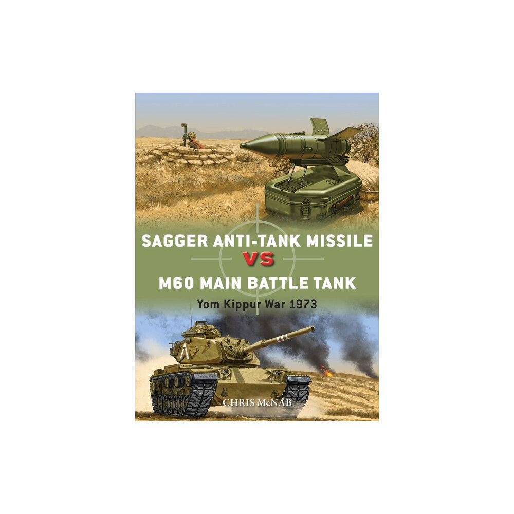 Bloomsbury Publishing PLC Sagger Anti-Tank Missile vs M60 Main Battle Tank (häftad, eng)