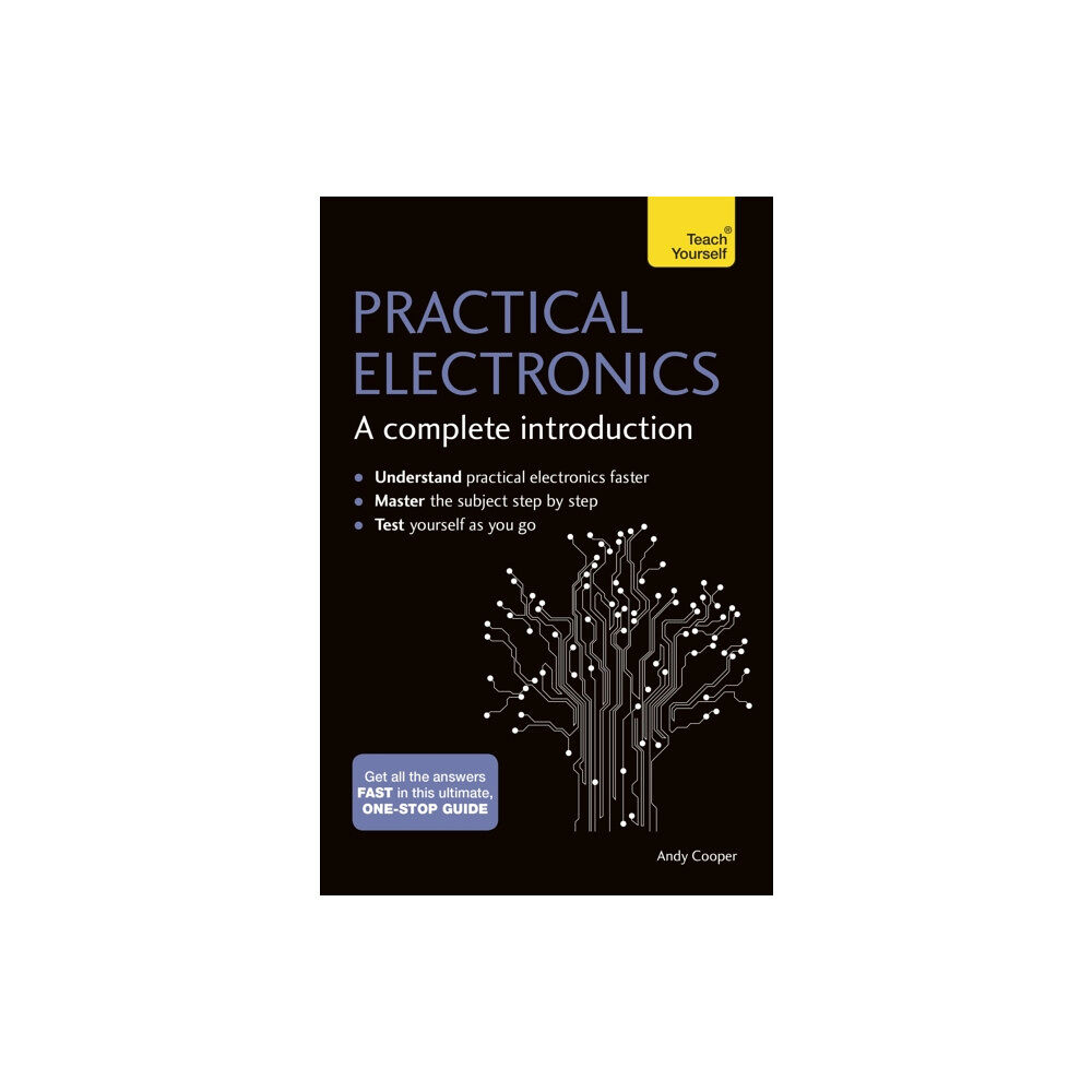 John Murray Press Practical Electronics: A Complete Introduction (häftad, eng)