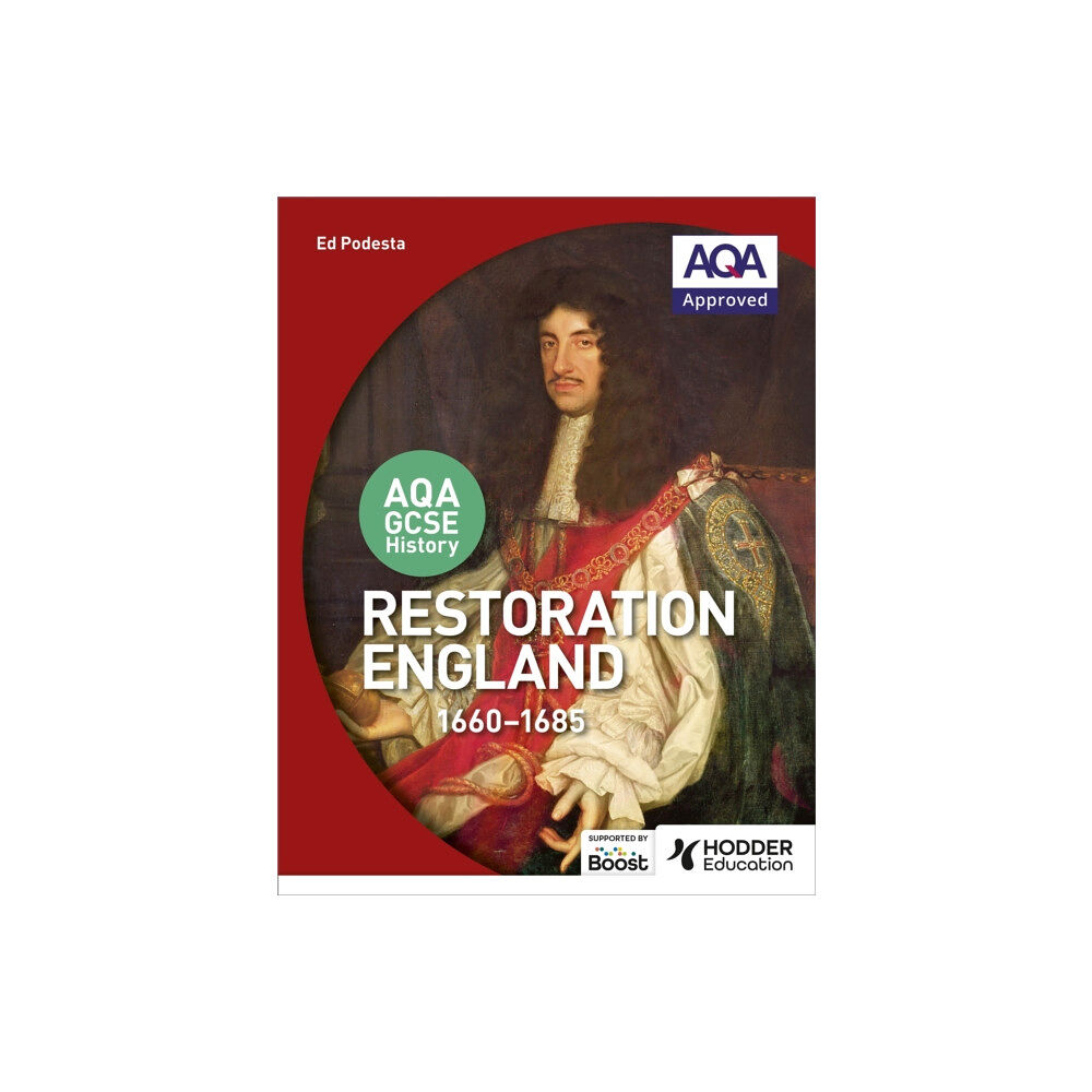 Hodder Education AQA GCSE History: Restoration England, 1660-1685 (häftad, eng)