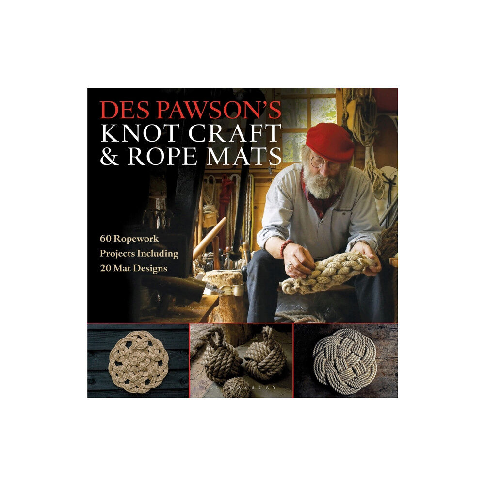 Bloomsbury Publishing PLC Des Pawson's Knot Craft and Rope Mats (häftad, eng)