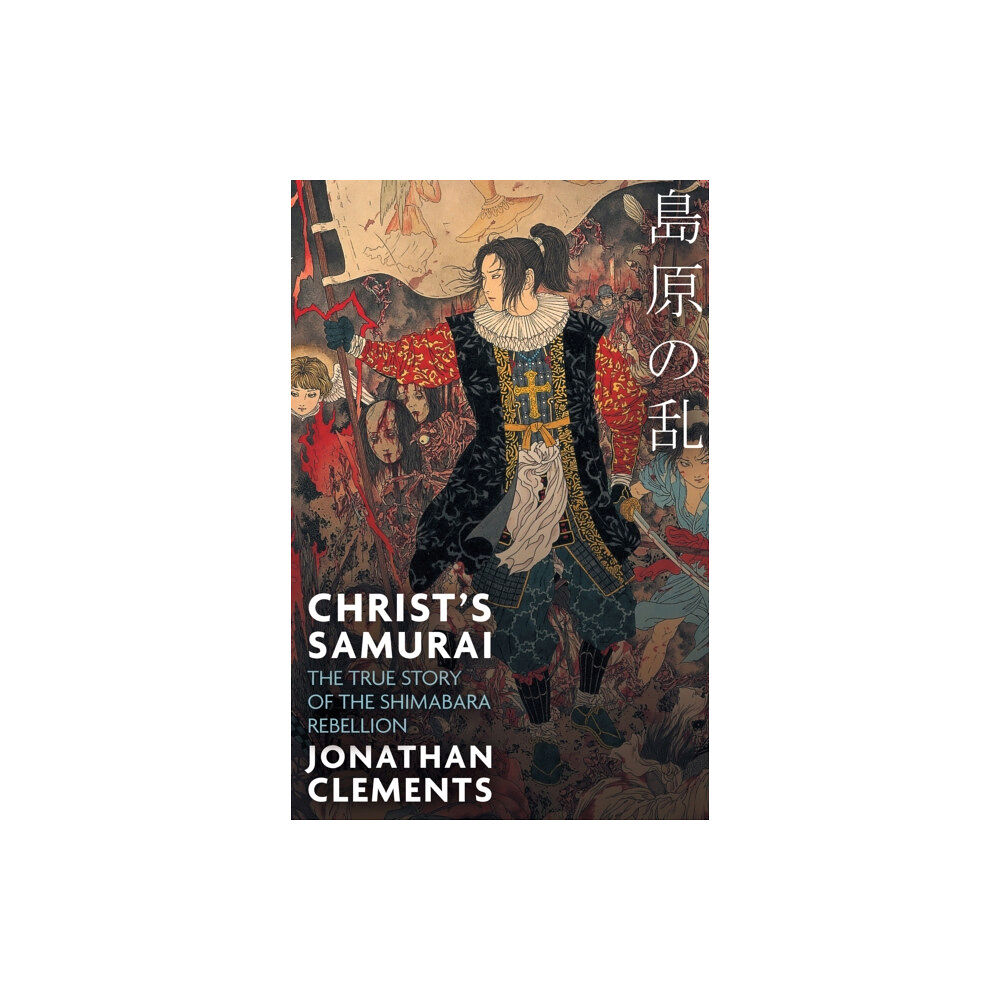 Little, Brown Book Group Christ's Samurai (häftad, eng)