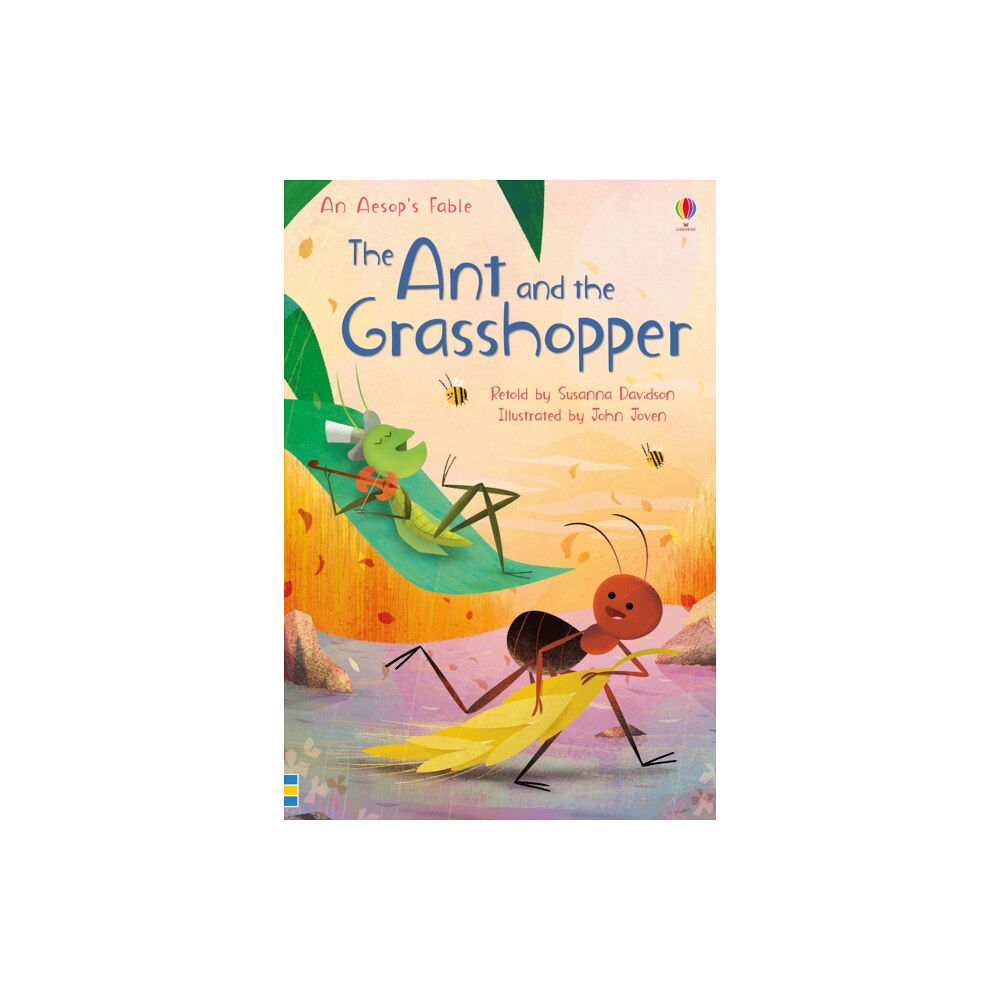 Usborne Publishing Ltd The Ant and the Grasshopper (inbunden, eng)