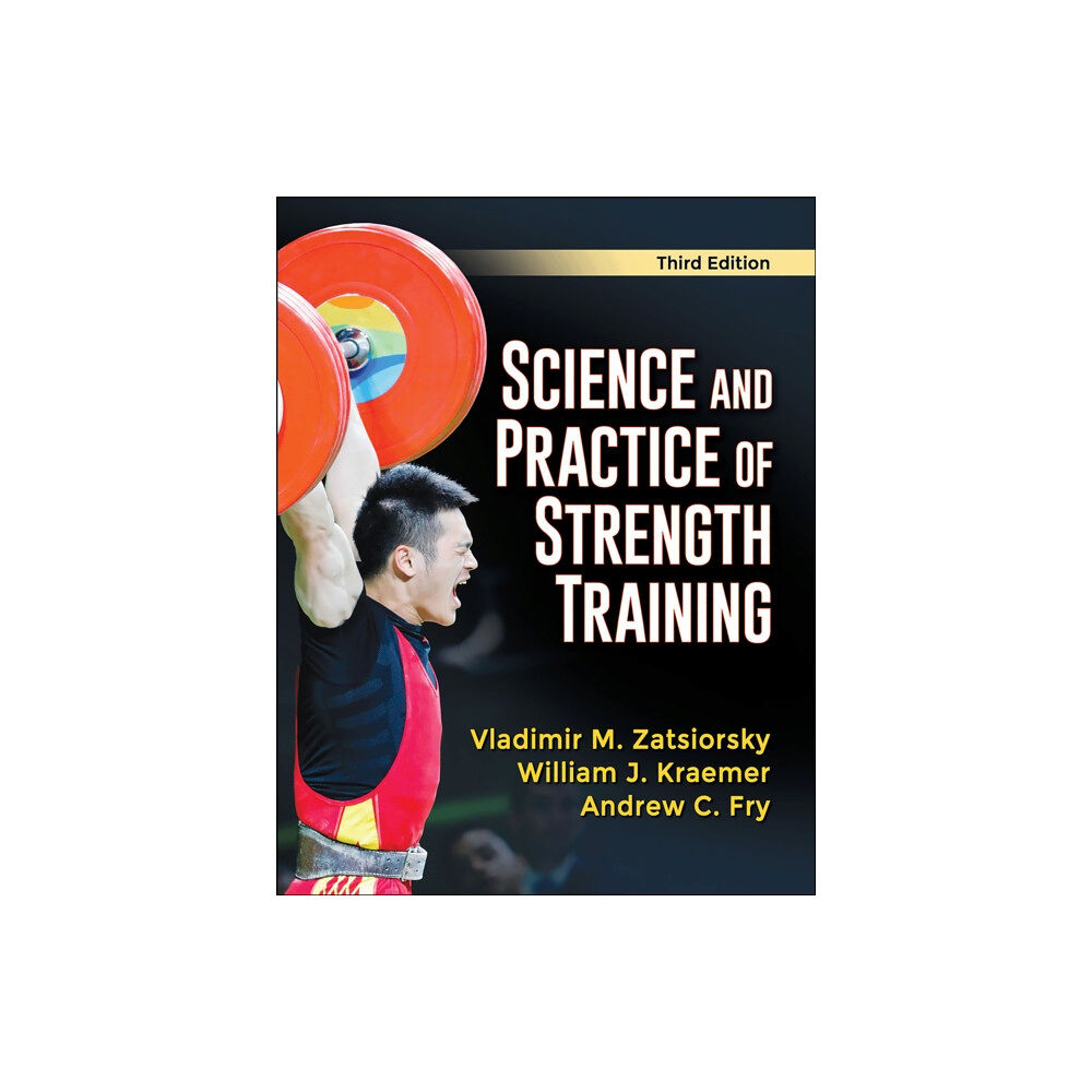 Human Kinetics Publishers Science and Practice of Strength Training (inbunden, eng)