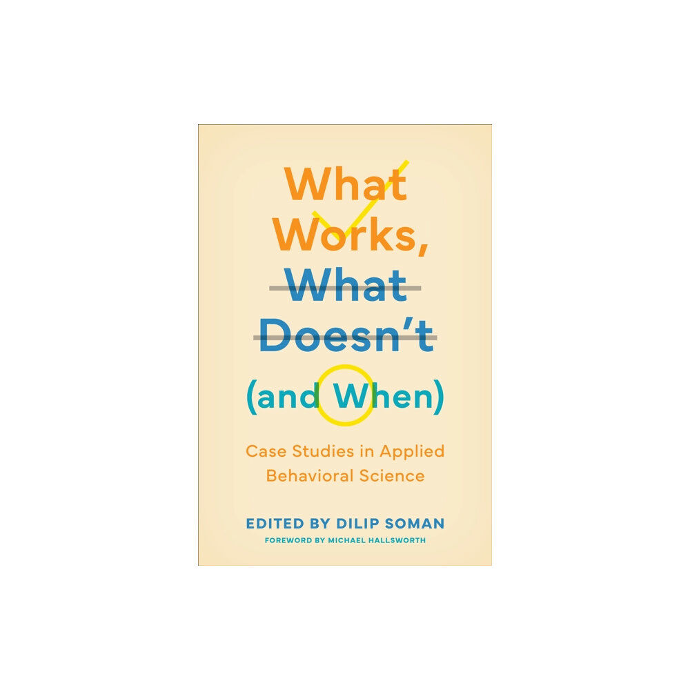 University of Toronto Press What Works, What Doesn't (and When) (inbunden, eng)