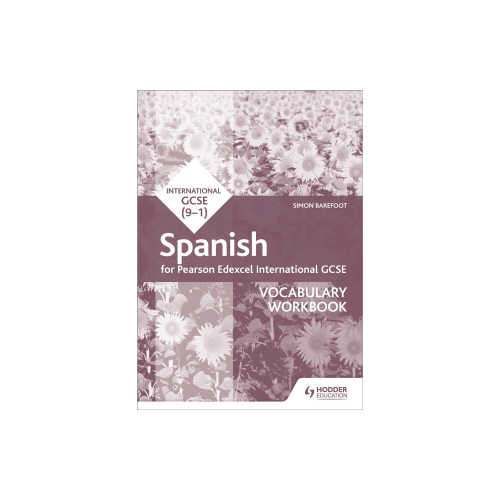 Hodder Education Pearson Edexcel International GCSE Spanish Vocabulary Workbook (häftad, eng)