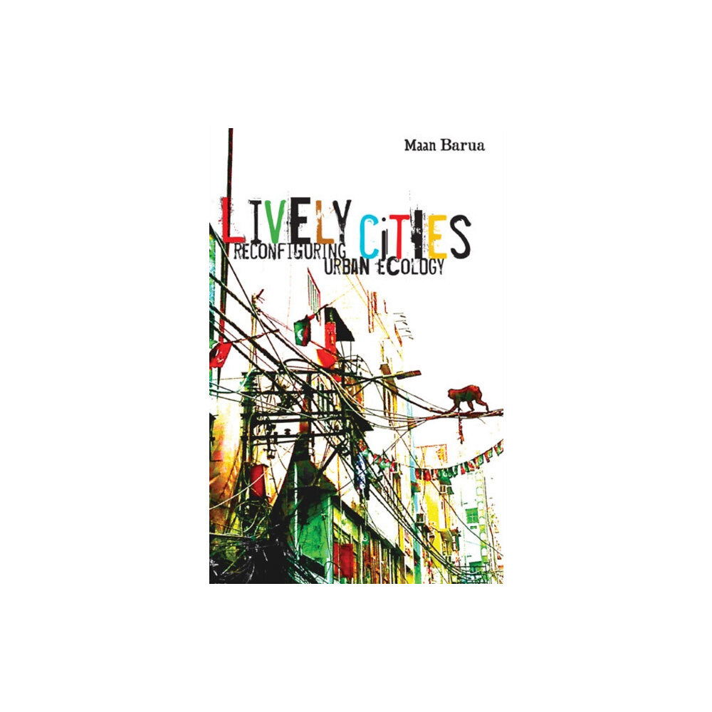 University of Minnesota Press Lively Cities (häftad, eng)