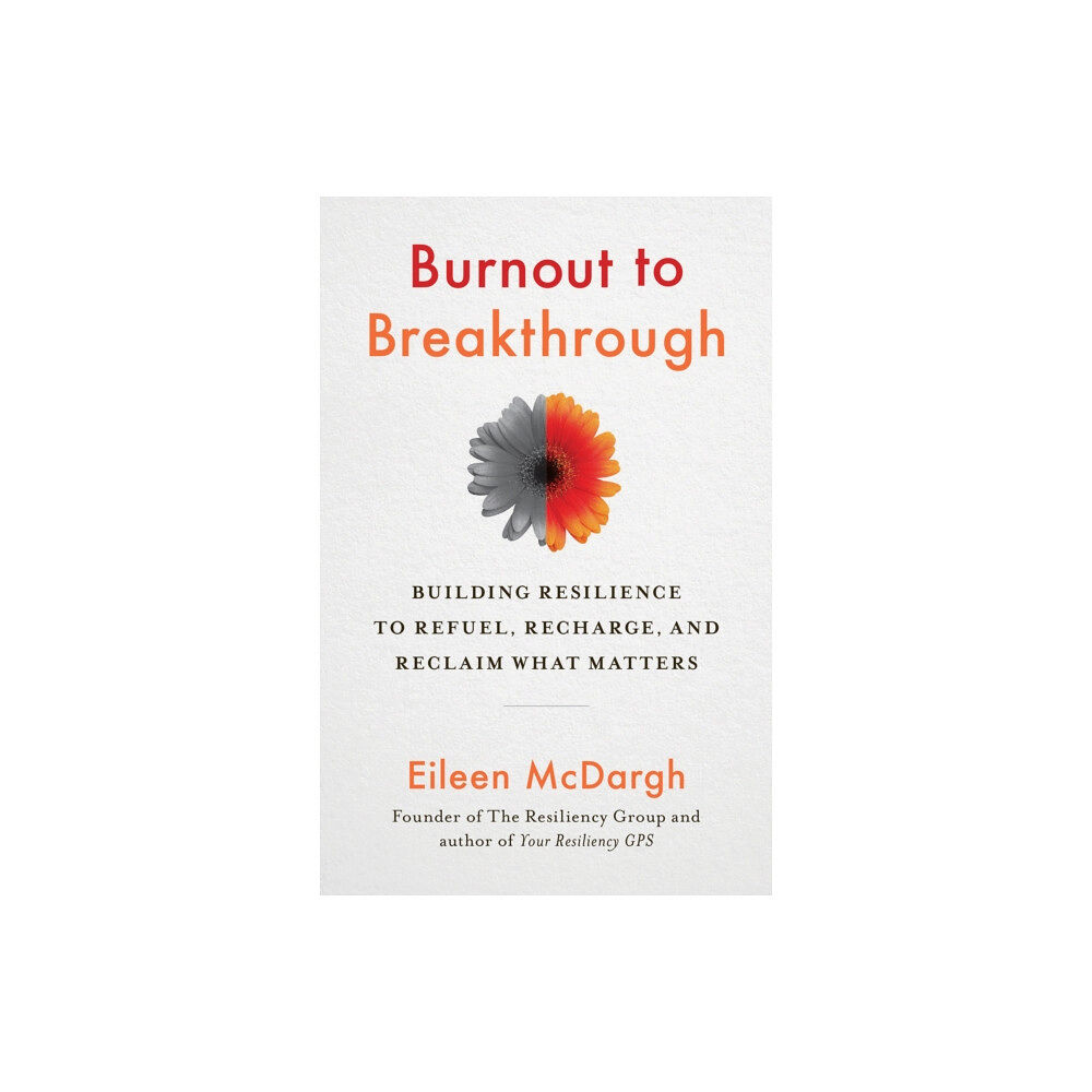 Berrett-Koehler Publishers Burnout to Breakthrough (häftad, eng)