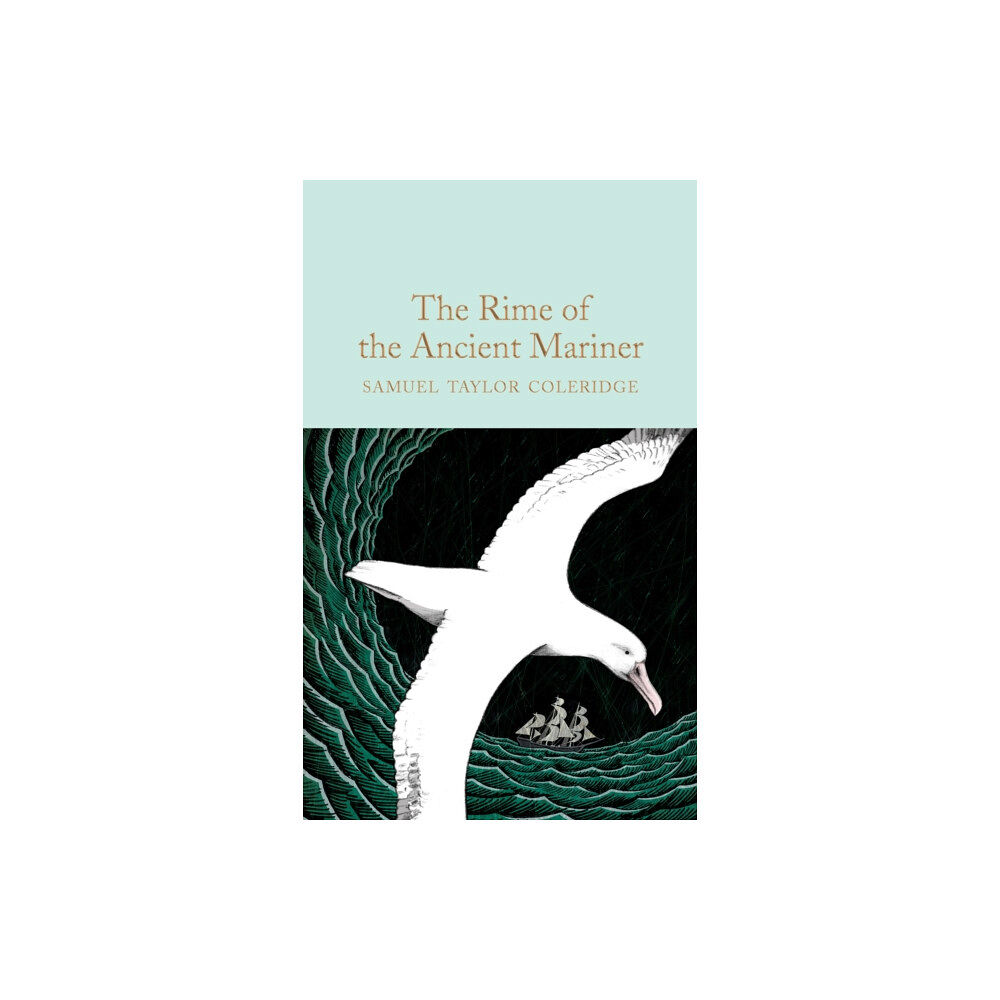 Pan Macmillan The Rime of the Ancient Mariner (inbunden, eng)