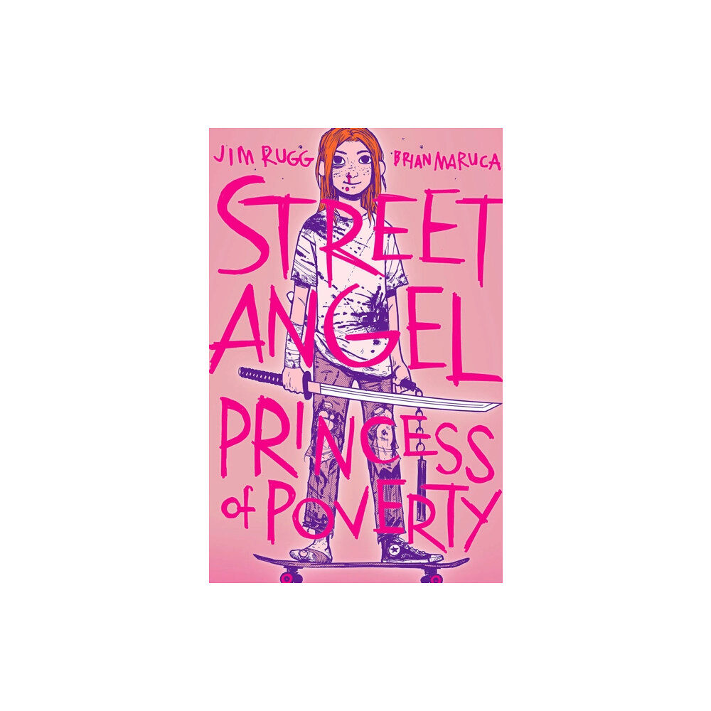 Image Comics Street Angel: Princess of Poverty (häftad, eng)