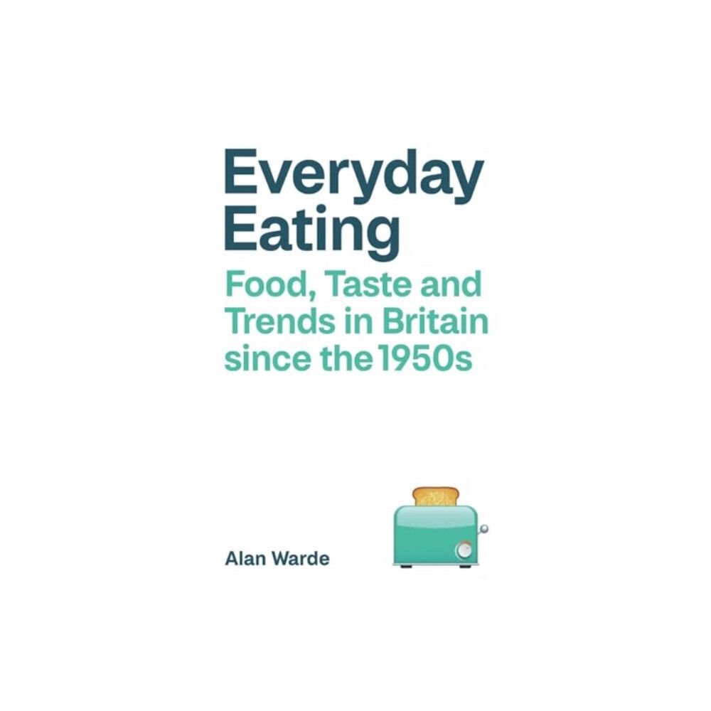 Bristol University Press Everyday Eating (häftad, eng)