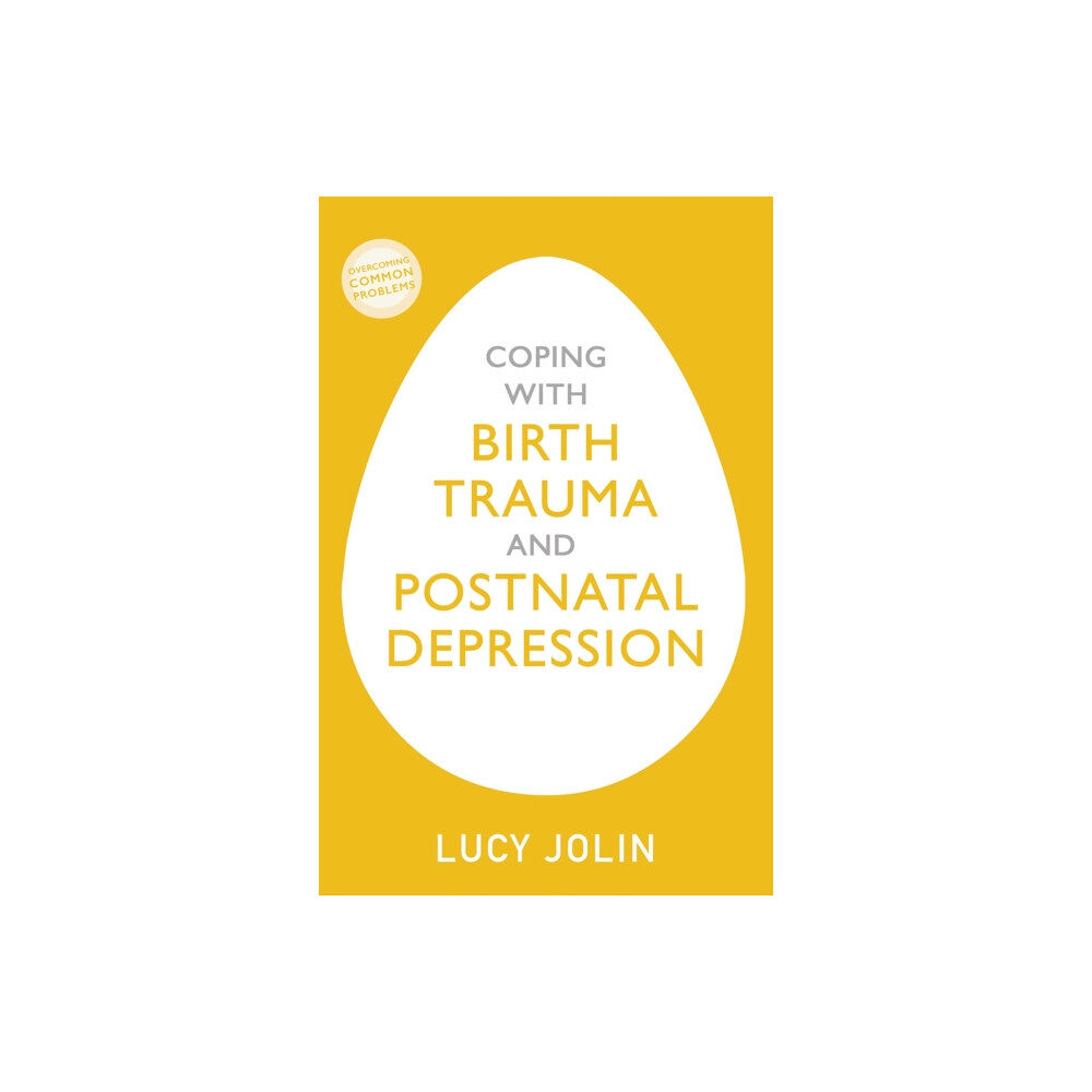 John Murray Press Coping with Birth Trauma and Postnatal Depression (häftad, eng)