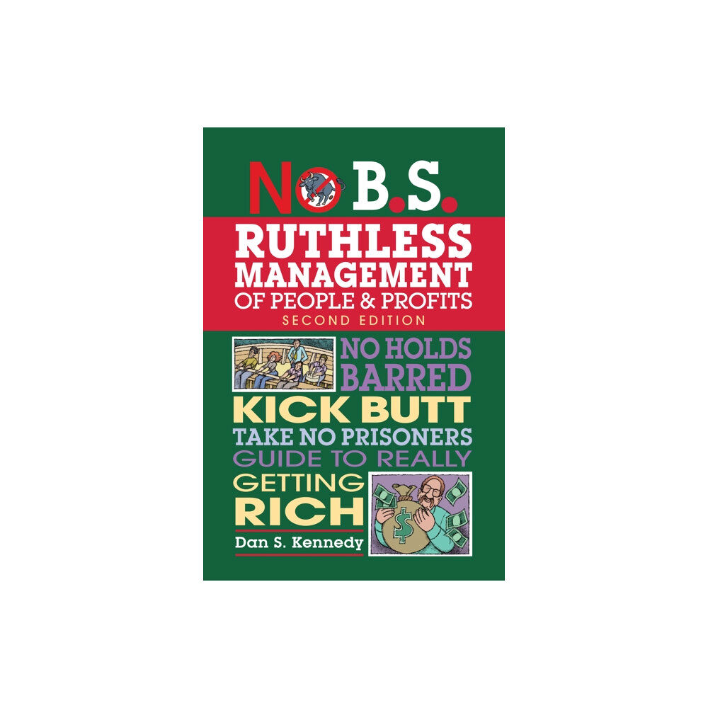 Entrepreneur Press No B.S. Ruthless Management of People and Profits (häftad, eng)