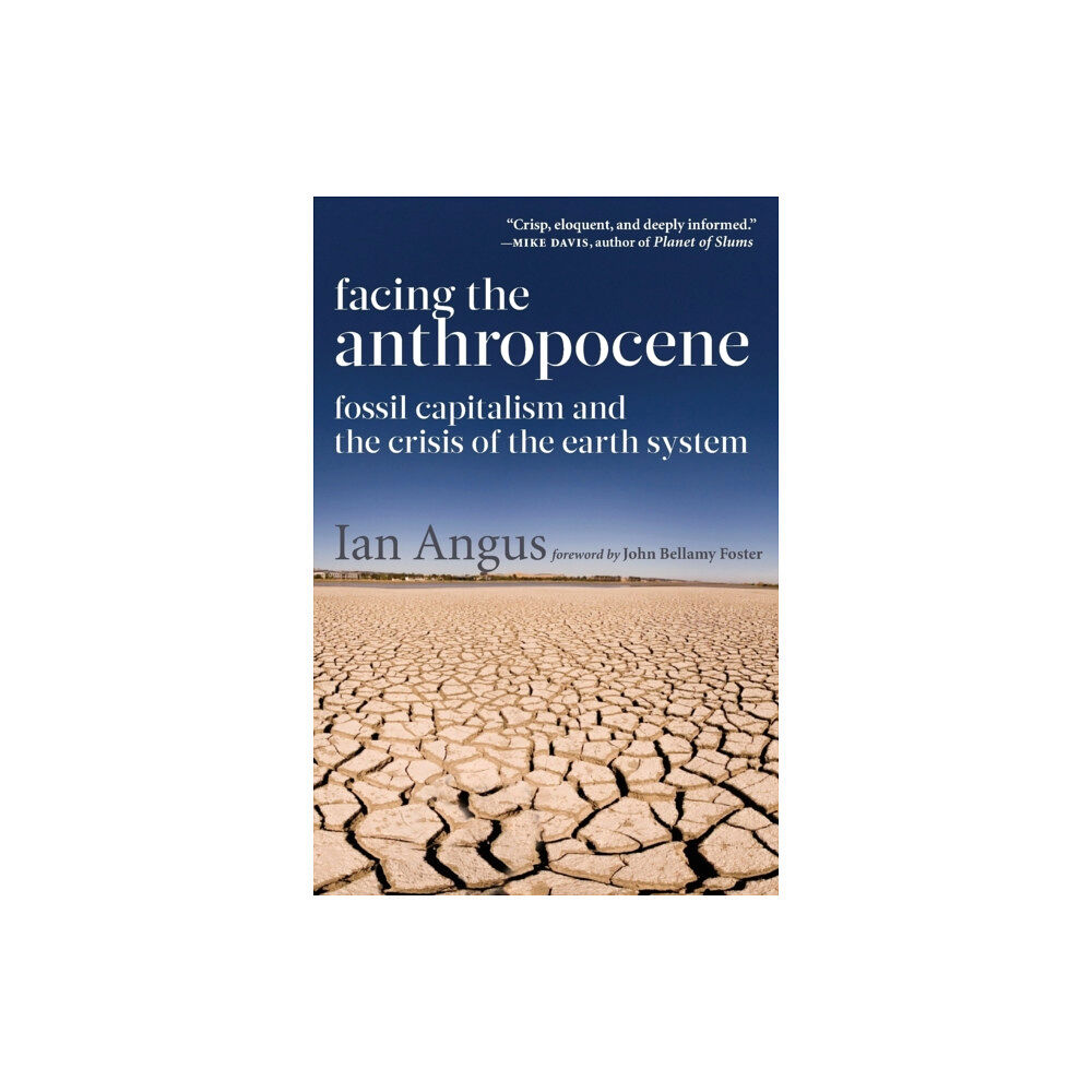 Monthly Review Press,U.S. Facing the Anthropocene (häftad, eng)