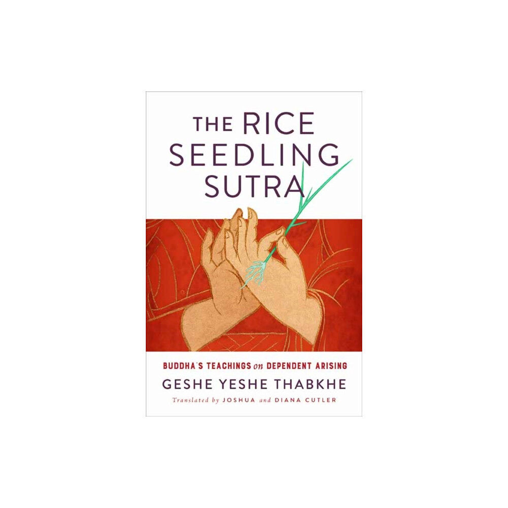 Wisdom publications,u.s. The Rice Seedling Sutra (häftad, eng)
