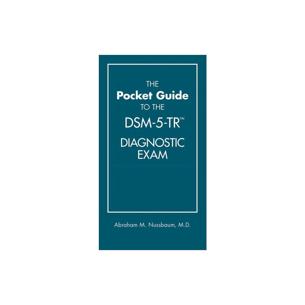 American Psychiatric Association Publishing The Pocket Guide to the DSM-5-TR® Diagnostic Exam (häftad, eng)