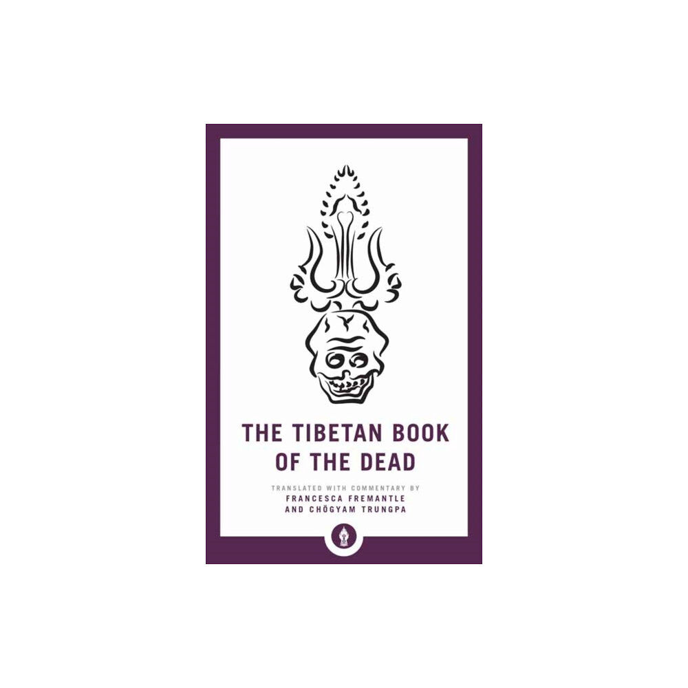 Shambhala Publications Inc The Tibetan Book of the Dead (häftad, eng)