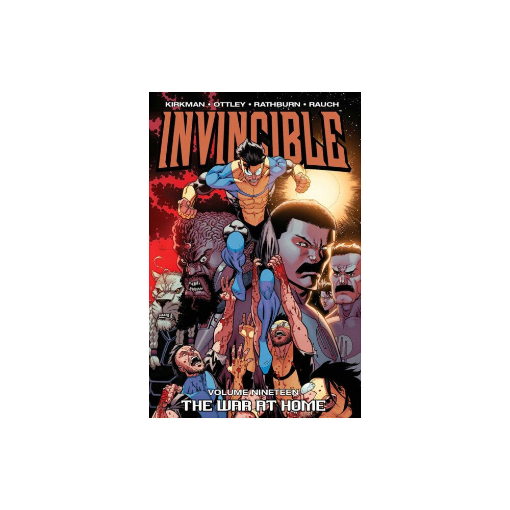 Image Comics Invincible Volume 19: The War At Home (häftad, eng)