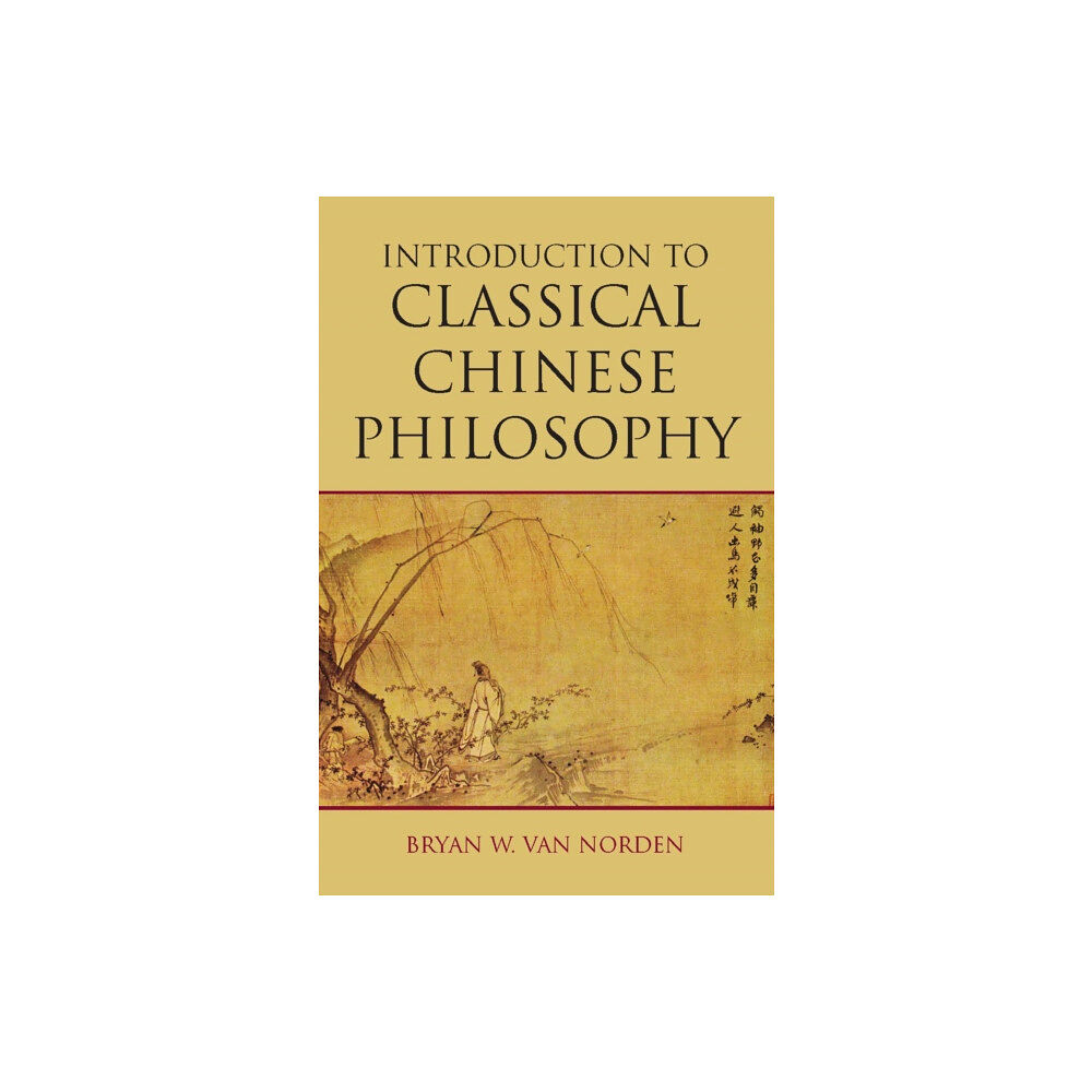 Hackett Publishing Co, Inc Introduction to Classical Chinese Philosophy (häftad, eng)