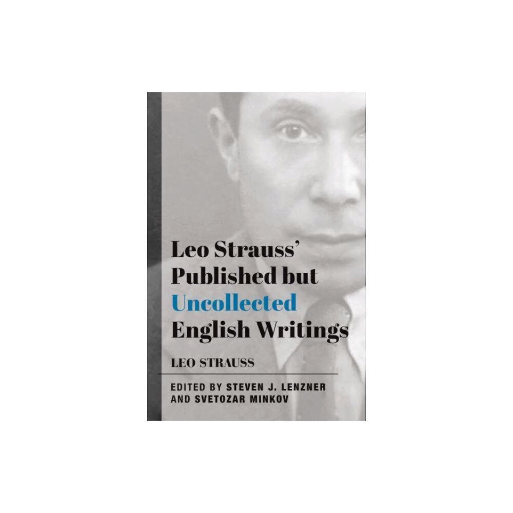 St Augustine's Press Leo Strauss` Published but Uncollected English Writings (häftad, eng)