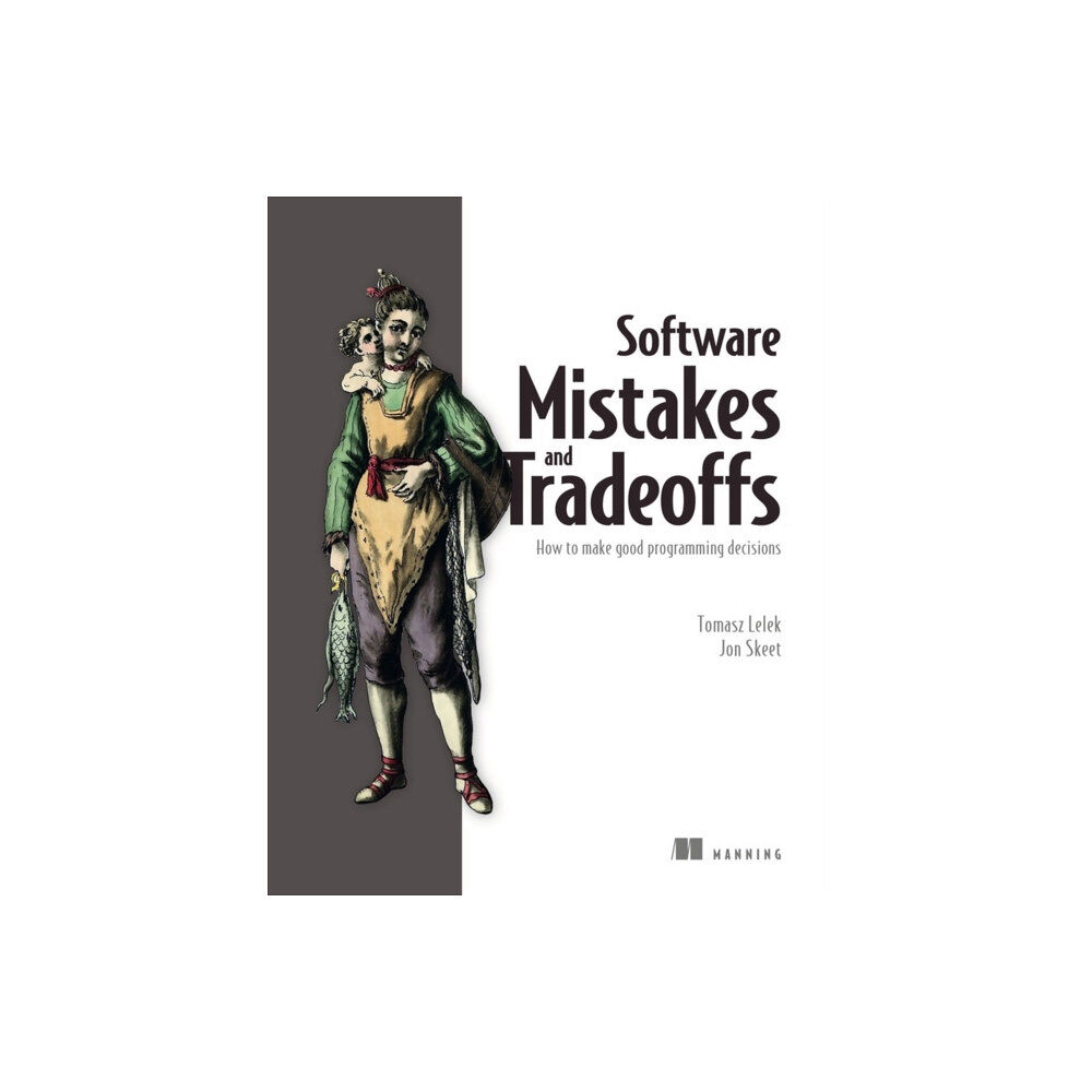 Manning Publications Software Mistakes and Tradeoffs (häftad, eng)