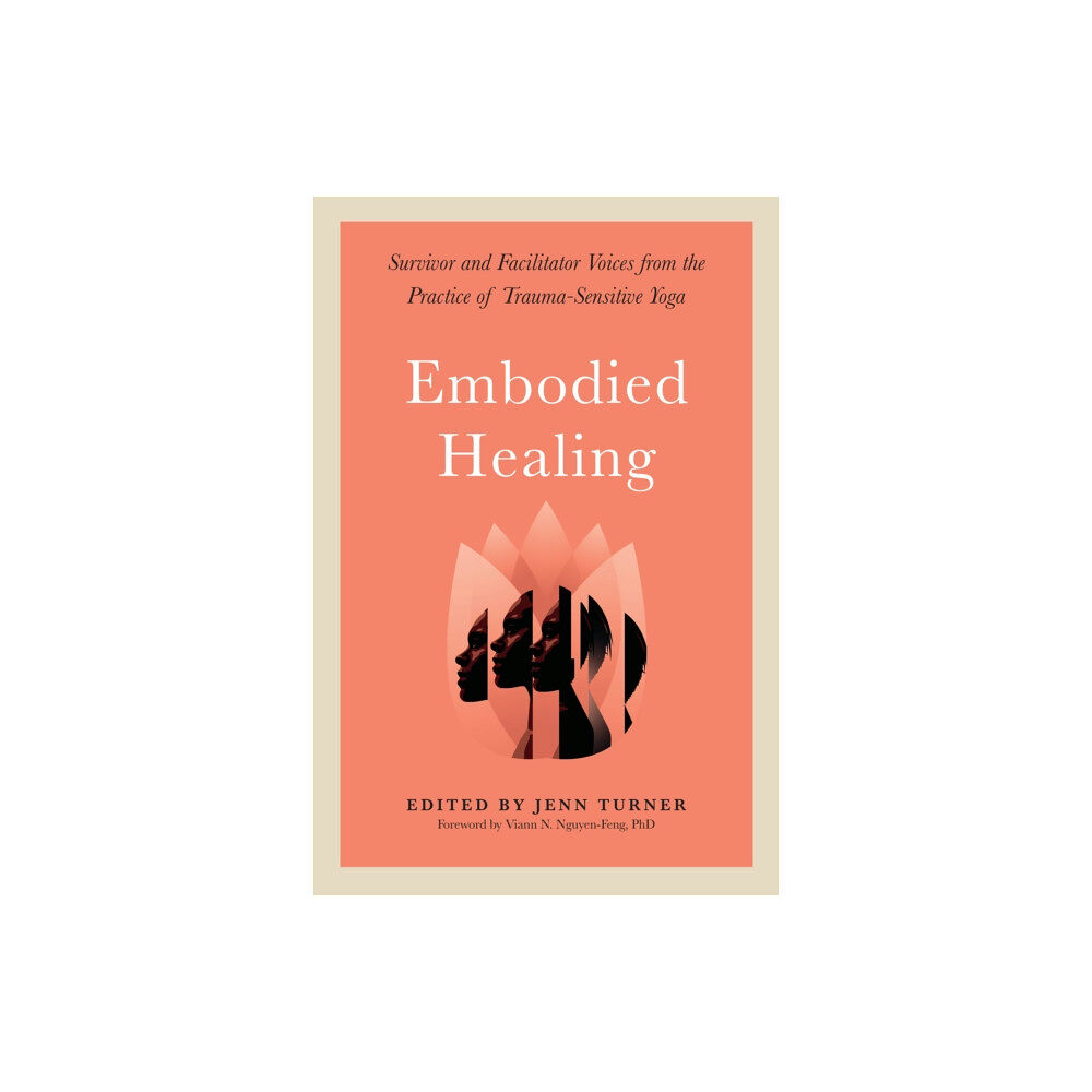 North Atlantic Books,U.S. Embodied Healing (häftad, eng)