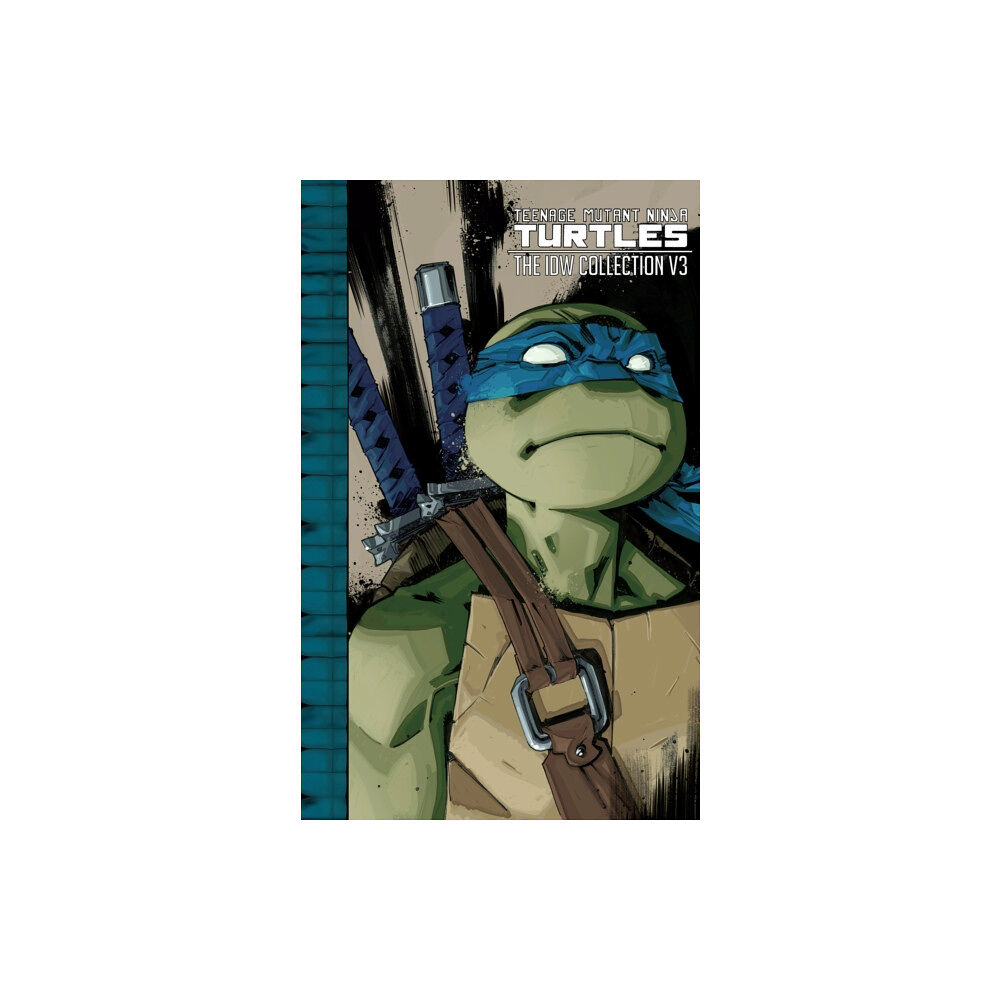 Idea & Design Works Teenage Mutant Ninja Turtles: The IDW Collection Volume 3 (inbunden, eng)