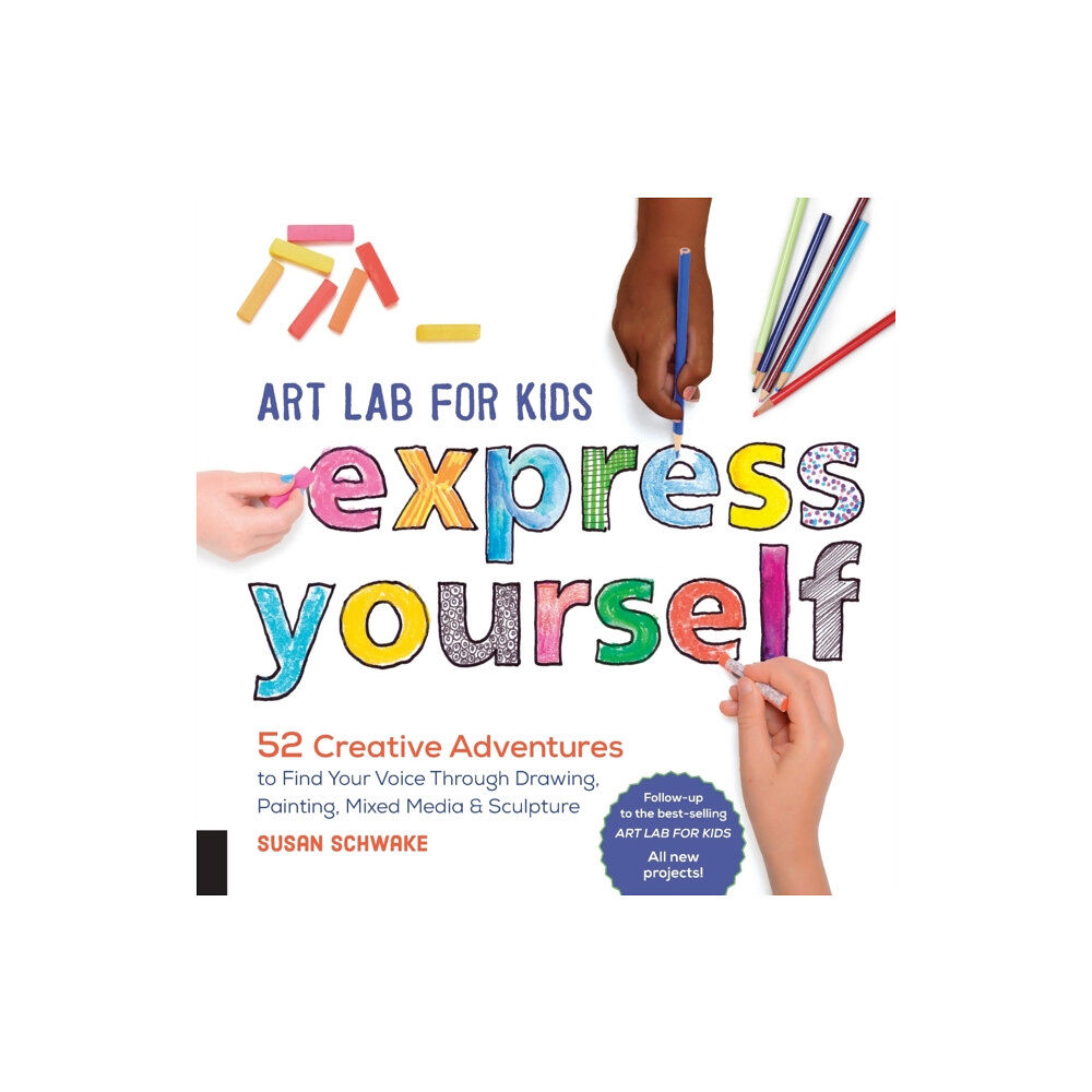 Quarto Publishing Group USA Inc Art Lab for Kids: Express Yourself (häftad, eng)