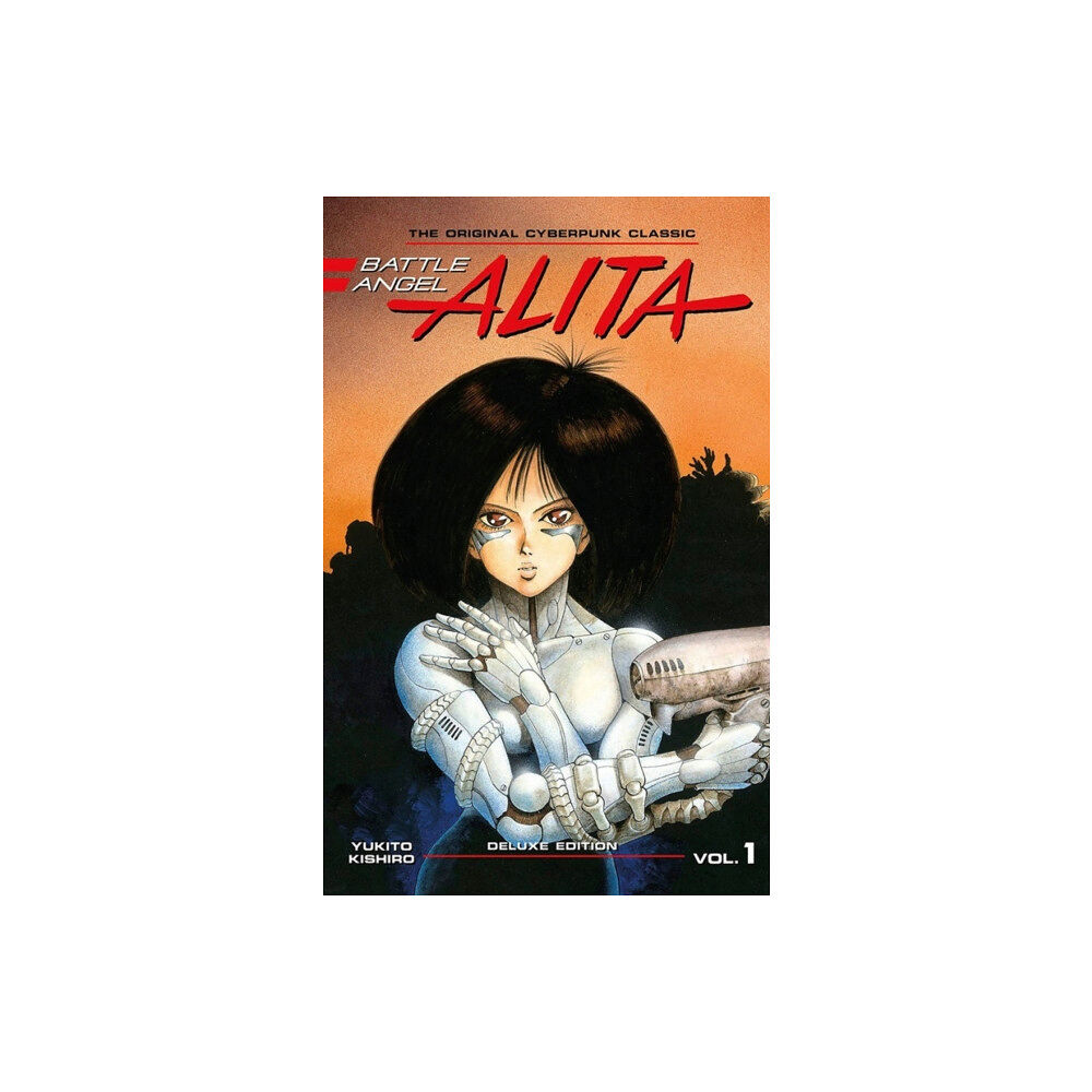 Kodansha America, Inc Battle Angel Alita Deluxe Edition 1 (inbunden, eng)