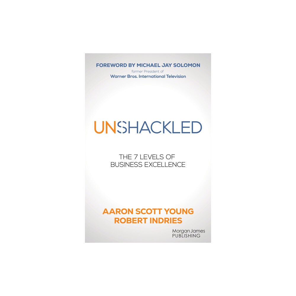 Morgan James Publishing llc Unshackled (häftad, eng)